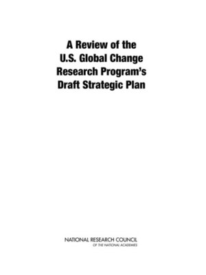 cover image of A Review of the U.S. Global Change Research Program's Draft Strategic Plan